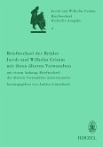 Briefwechsel der Brüder Jacob und Wilhelm Grimm mit ihren älteren Verwandten (eBook, PDF)