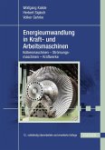 Energieumwandlung in Kraft- und Arbeitsmaschinen (eBook, PDF)