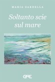 Soltanto scie sul mare (eBook, ePUB)