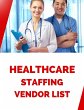 Healthcare Staffing Vendor List (eBook,... - Bild 1