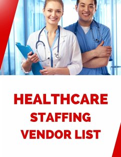Healthcare Staffing Vendor List (eBook, ePUB) - Shop, Business Success