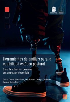 Herramientas de análisis para la estabilidad estática postural (eBook, ePUB) - Toloza Cano, Daissy Carola; Luengas Contreras, Lely Adriana; Torres Pérez, Yolanda
