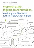 Strategie-Guide Digitale Transformation (eBook, ePUB)