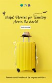 Useful Phrases for Traveling Across the World (eBook, ePUB)