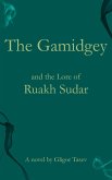 The Gamidgey and the Lore of Ruakh Sudar (Apocryphia - The Altered Universe of parables, #1) (eBook, ePUB)