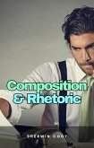 Composition & Rhetoric (eBook, ePUB)