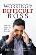 Working for a Difficult Boss: Lessons... - Bild 1