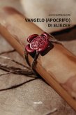 Vangelo (apocrifo) di Eliezer (eBook, ePUB)