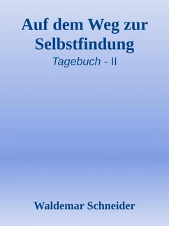 Auf dem Weg zur Selbstfindung (eBook, ePUB) - Schneider, Waldemar