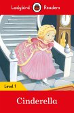 Ladybird Readers Level 1 - Cinderella (ELT Graded Reader) (eBook, ePUB)
