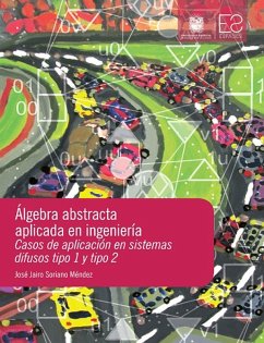 Álgebra abstracta aplicada en ingeniería (eBook, ePUB) - Soriano Méndez, José Jairo