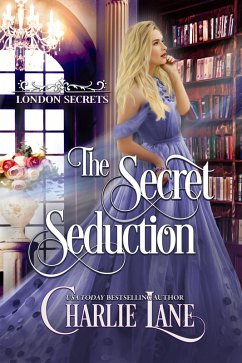 Cover The Secret Seduction (London Secrets) (eBook, ePUB)