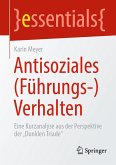 Antisoziales (Führungs-)Verhalten (eBook, PDF)