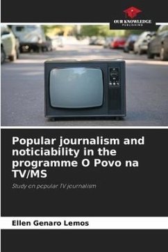 Popular journalism and noticiability in the programme O Povo na TV/MS - Genaro Lemos, Ellen