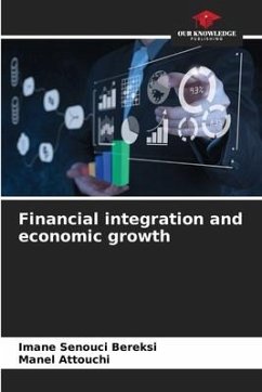 Financial integration and economic growth - Senouci Bereksi, Imane;Attouchi, Manel