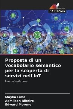 Proposta di un vocabolario semantico per la scoperta di servizi nell'IoT - Lima, Mayka;Ribeiro, Admilson;Moreno, Edward