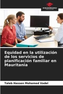 Equidad en la utilización de los servicios de planificación familiar en Mauritania - Mohamed Vadel, Taleb Hassen