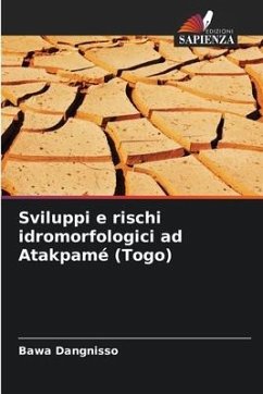 Sviluppi e rischi idromorfologici ad Atakpamé (Togo) - Dangnisso, Bawa