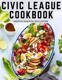 Civic League Cookbook - North Dakota Williston