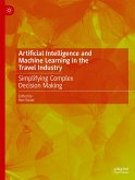 Artificial Intelligence and Machine Learning in the Travel Industry (eBook, PDF)
