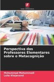 Perspectiva dos Professores Elementares sobre o Metacognição