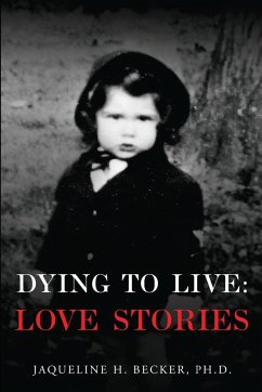 Dying To Live - Becker PHD, Jaqueline H.