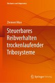 Steuerbares Reibverhalten trockenlaufender Tribosysteme (eBook, PDF)