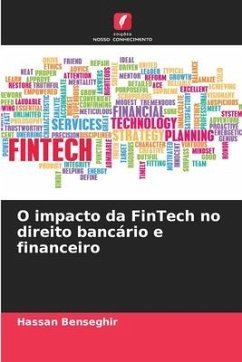 O impacto da FinTech no direito bancário e financeiro - Benseghir, Hassan
