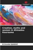 Creation, myths and women in Ahmadou Kourouma