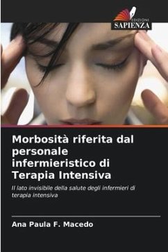 Morbosità riferita dal personale infermieristico di Terapia Intensiva - Macedo, Ana Paula F.