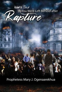What to Do if You Were Left Behind After Rapture