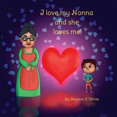 I love my Nonna and she loves me (Boy) - White, Newton E