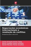 Negociações econômicas internacionais e resolução de conflitos