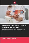 Indutores de ovulação e clínicas humanas