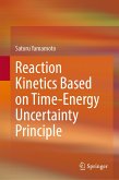 Reaction Kinetics Based on Time-Energy Uncertainty Principle (eBook, PDF)