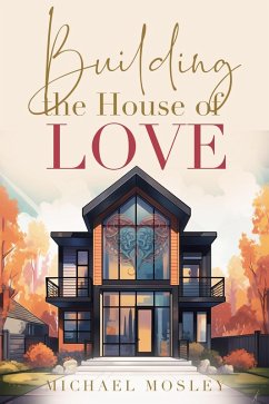 Cover Building the House of Love (eBook, ePUB)