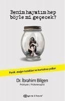 Benim Hayatim Hep Böyle Mi Gececek - Bilgen, Ibrahim