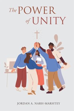 The Power of Unity - Narh-Marhtey, Jordan A.