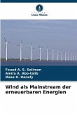 Wind als Mainstream der erneuerbaren Energien
