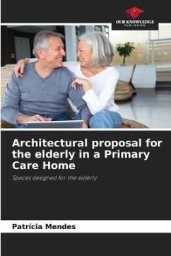 Architectural proposal for the elderly in a Primary Care Home - Mendes, Patrícia