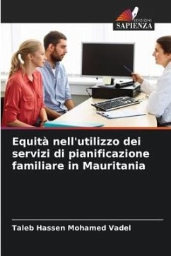 Equità nell'utilizzo dei servizi di pianificazione familiare in Mauritania - Mohamed Vadel, Taleb Hassen