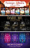 The Foreign Affairs, Dare And Bewitched Collection (eBook, ePUB)