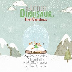 The Littlest Dinosaur's First Christmas (eBook, ePUB) - Kothlow, Steven; Raffle, Bryce