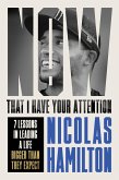 Now That I have Your Attention (eBook, ePUB)