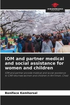 IOM and partner medical and social assistance for women and children - Kemhorsal, Boniface