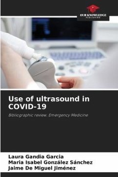 Use of ultrasound in COVID-19 - Gandia García, Laura;González Sánchez, María Isabel;De Miguel Jimenez, Jaime