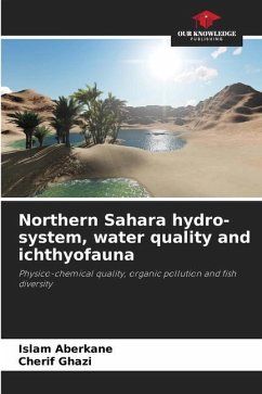 Northern Sahara hydro-system, water quality and ichthyofauna - Aberkane, Islam;Ghazi, Cherif