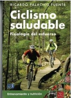 Cover Ciclismo saludable : fisiología del esfuerzo, entrenamiento y nutrición