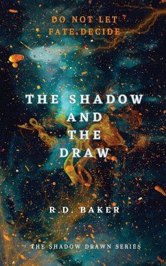 The Shadow and The Draw - Baker, Rd