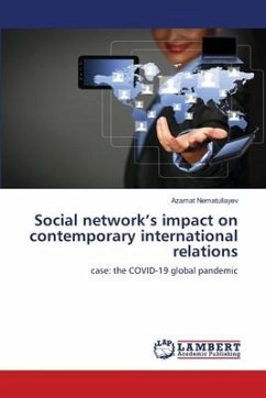 Social network¿s impact on contemporary international relations - Nematullayev, Azamat